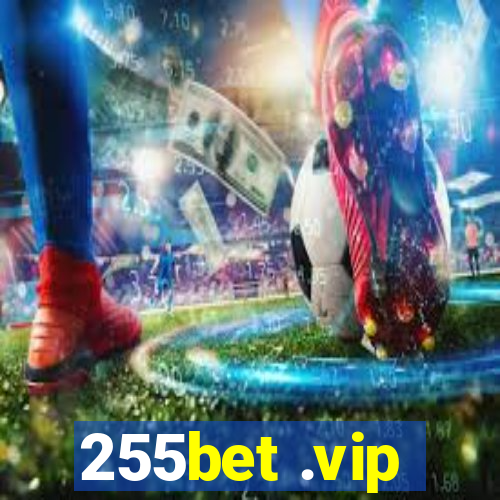 255bet .vip